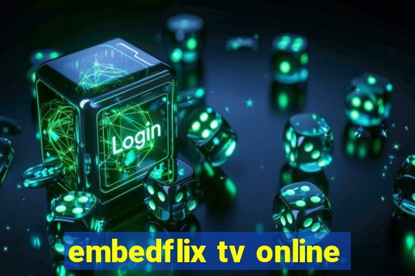 embedflix tv online